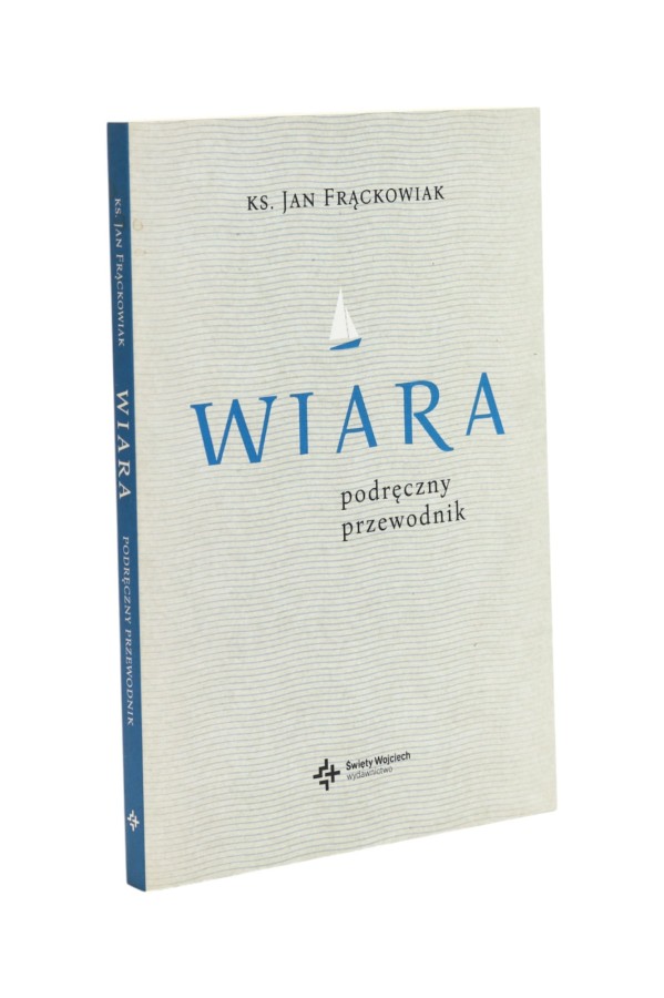 Wiara Podręczny przewodnik Frąckowiak