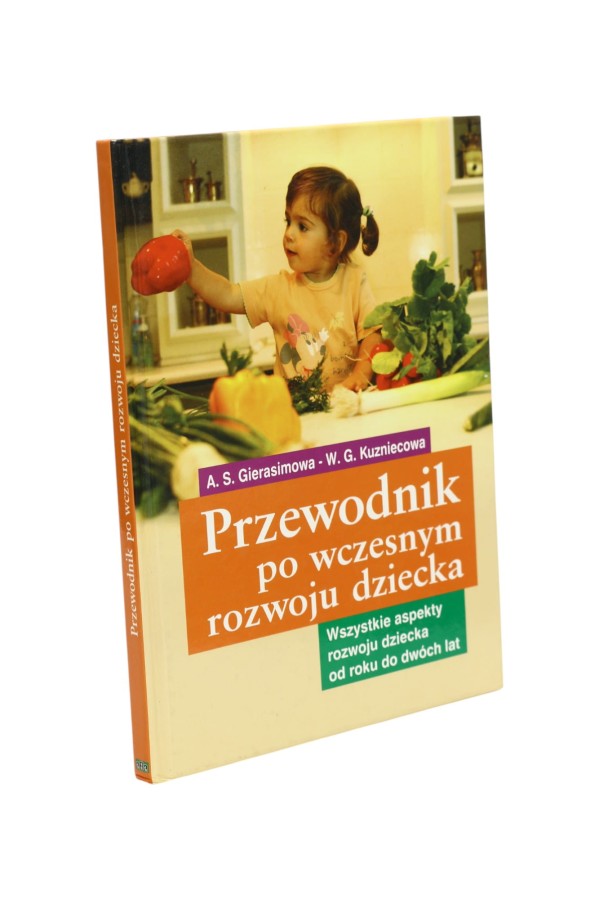 Przewodnik po wczesnym rozwoju dziecka Gierasimowa