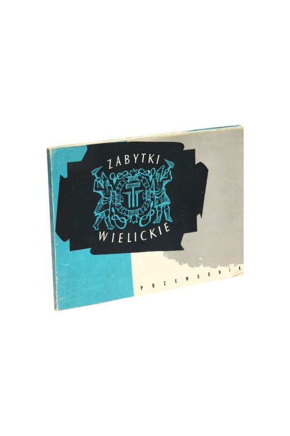 Zabytki Wieleckie przewodnik