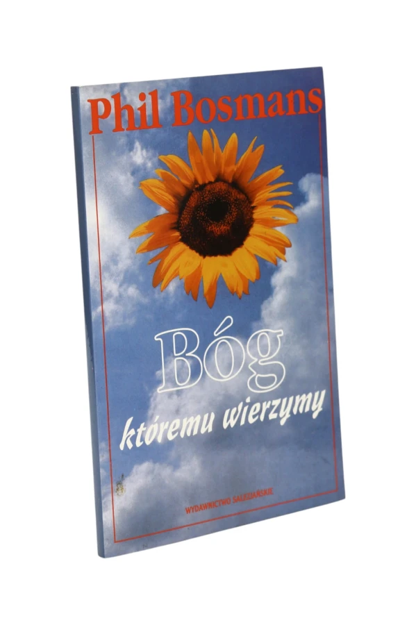 Bóg któremu wierzymy Bosmans