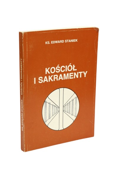 Kościół i sakramenty Staniek