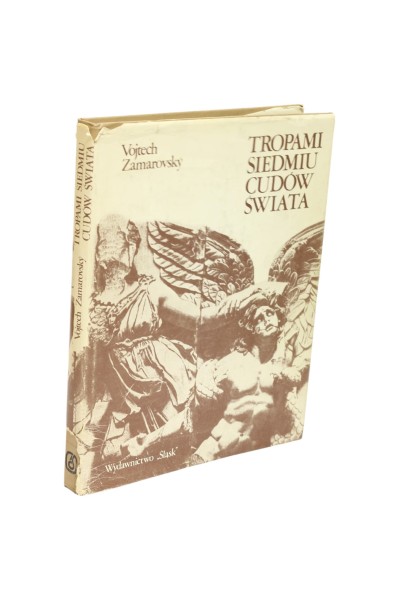 Tropami siedmiu cudów świata Zamarovsky