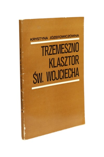 Trzemeszno Klasztor św. Wojciecha Józefowiczówna
