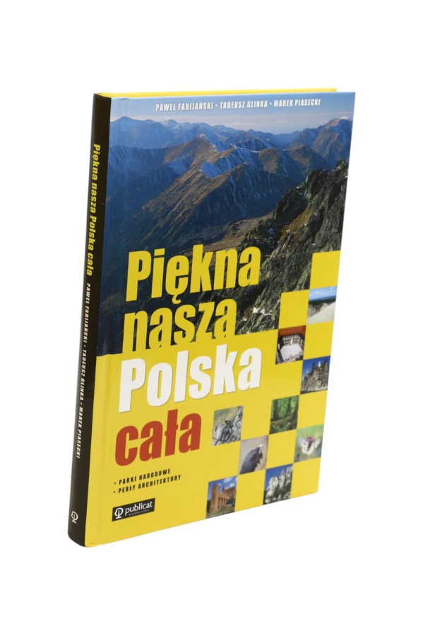 Piękna nasza Polska cała