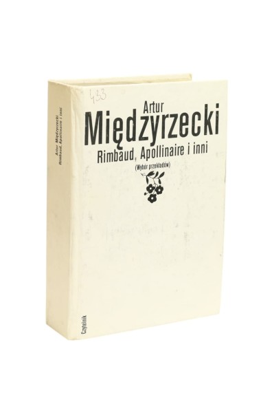 Rimbaud, Apollinaire i inni Międzyrzecki