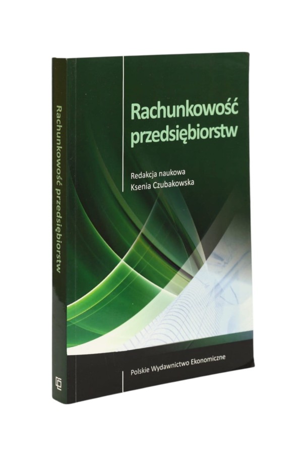 Rachunkowość przedsiębiorstw Czubakowska