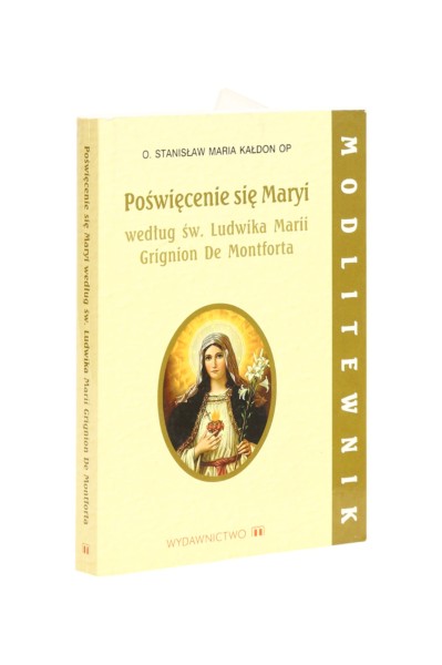 Poświęcenie się Maryi Modlitewnik Kałdon