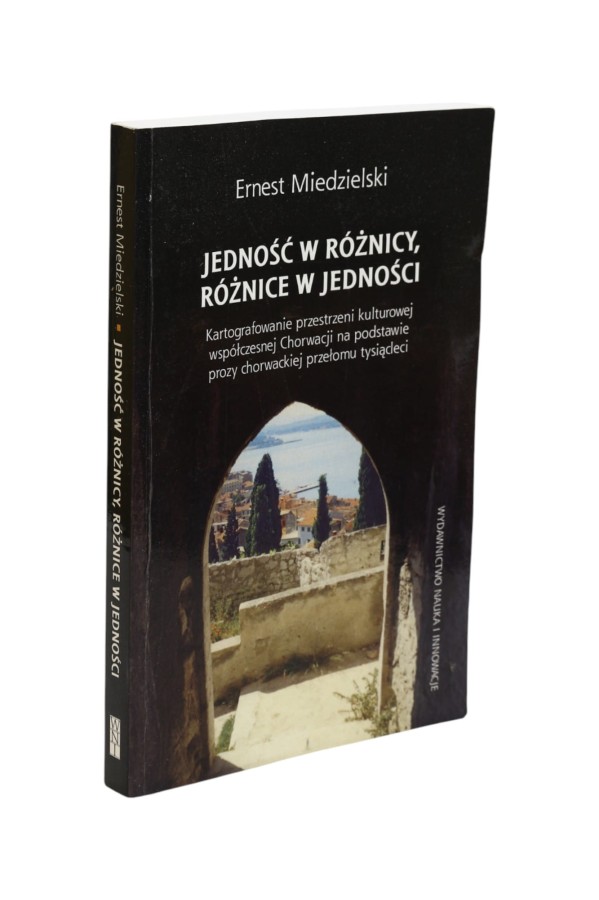 Jedność w różnicy, różnice w jedności Miedzielski
