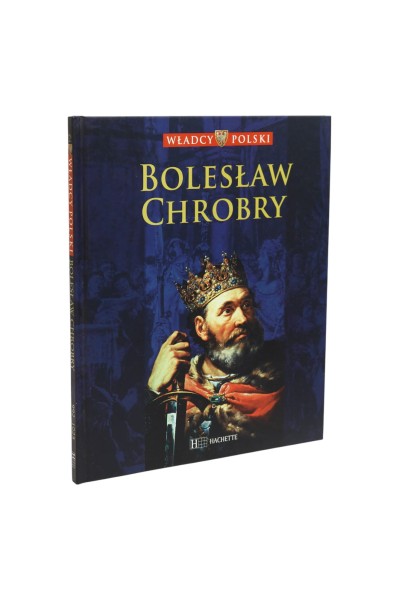Władcy Polski 2 Bolesław Chrobry Jaworski