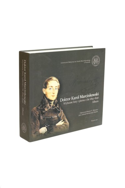 Doktor Karol Marcinkowski Wybrane listy i pisma Album Meissner