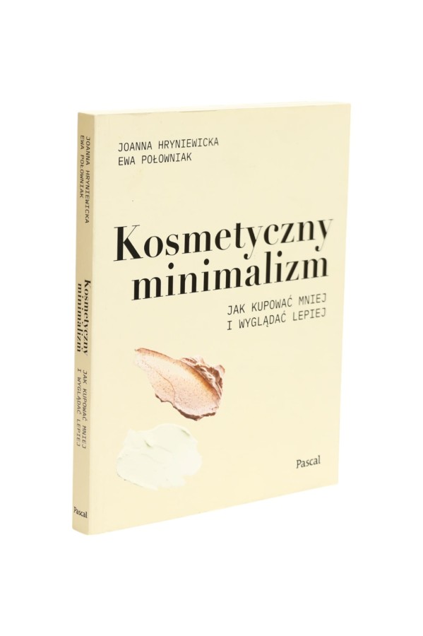 Kosmetyczny minimalizm Hryniewicka