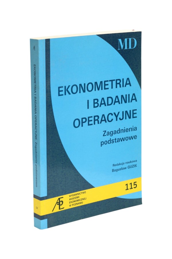 Ekonometria i badania operacyjne Zagadnienia podstawowe Guzik