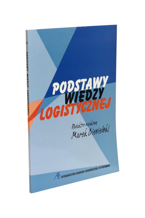 Podstawy wiedzy logistycznej Ciesielski