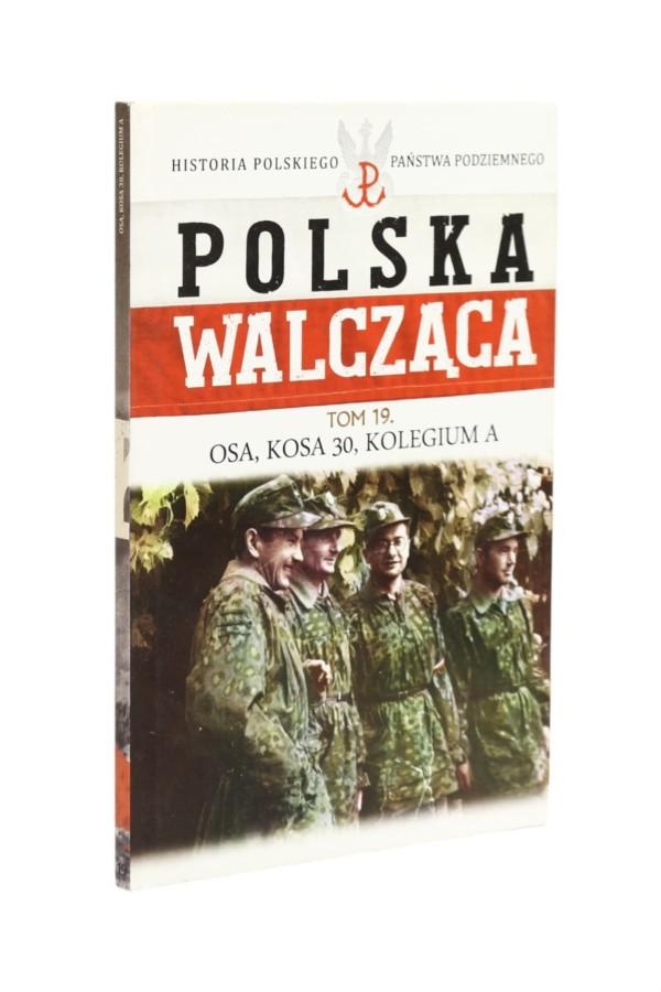Polska Walcząca Tom 19. Osa, Kosa 30, Kolegium A Kuberski