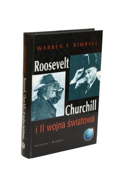 Roosevelt Churchill i II wojna światowa Kimball