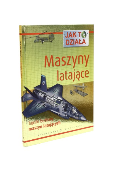 Jak to działa Maszyny latające