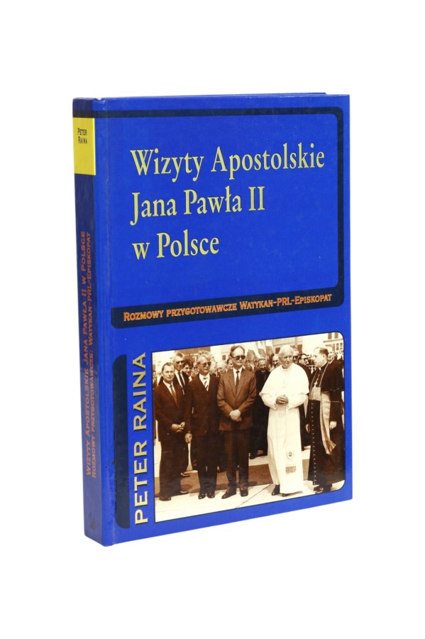 Wizyty Apostolskie Jana Pawła II w Polsce Raina