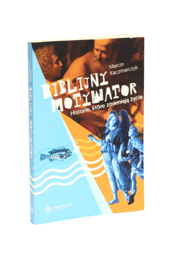 Biblijny motywator Kaczmarczyk