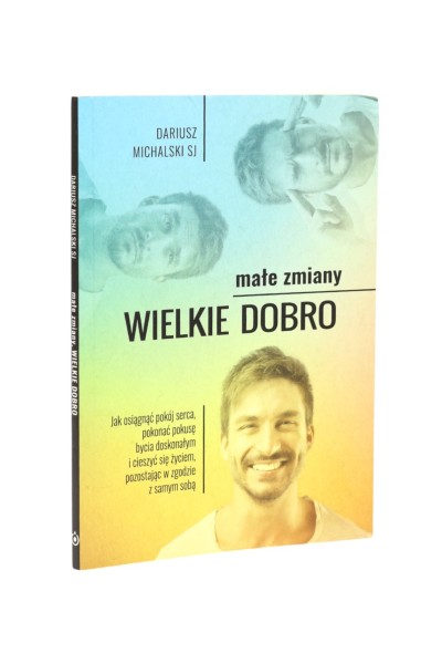 Małe zmiany wielkie dobro Michalski