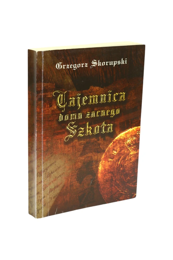 Tajemnica domu zacnego Szkota Skorupski