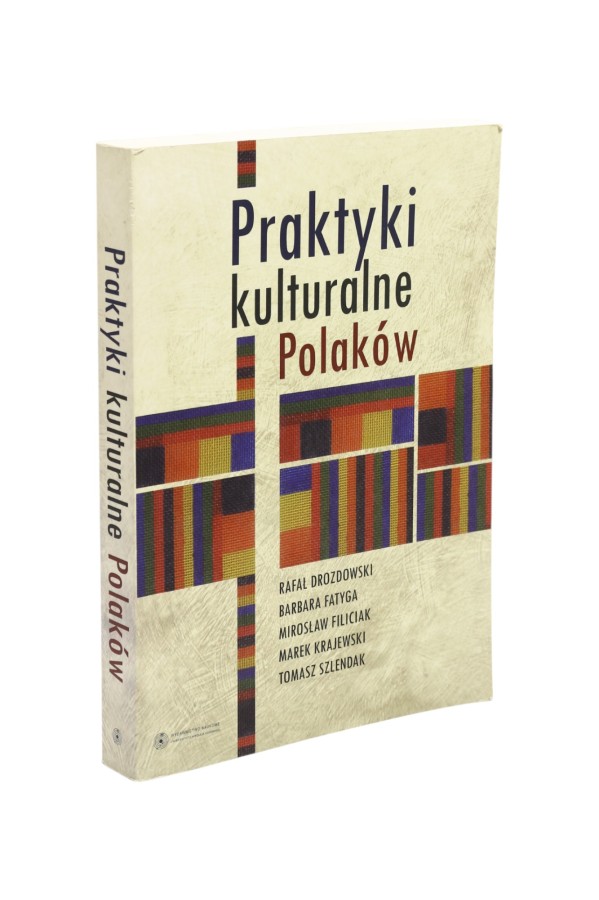 Praktyki kulturalne Polaków Drozdowski