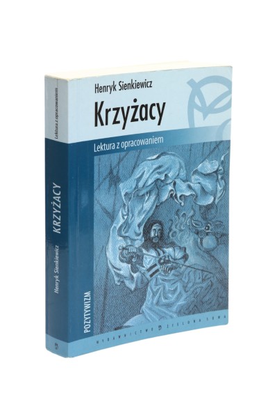 Krzyżacy Henryk Sienkiewicz
