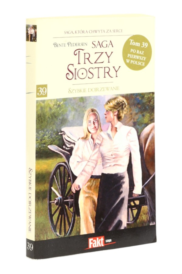 Szybkie dojrzewanie Trzy Siostry tom 39 Pedersen