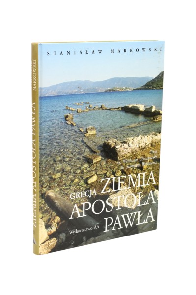 Grecja Ziemia Apostoła Pawła Markowski