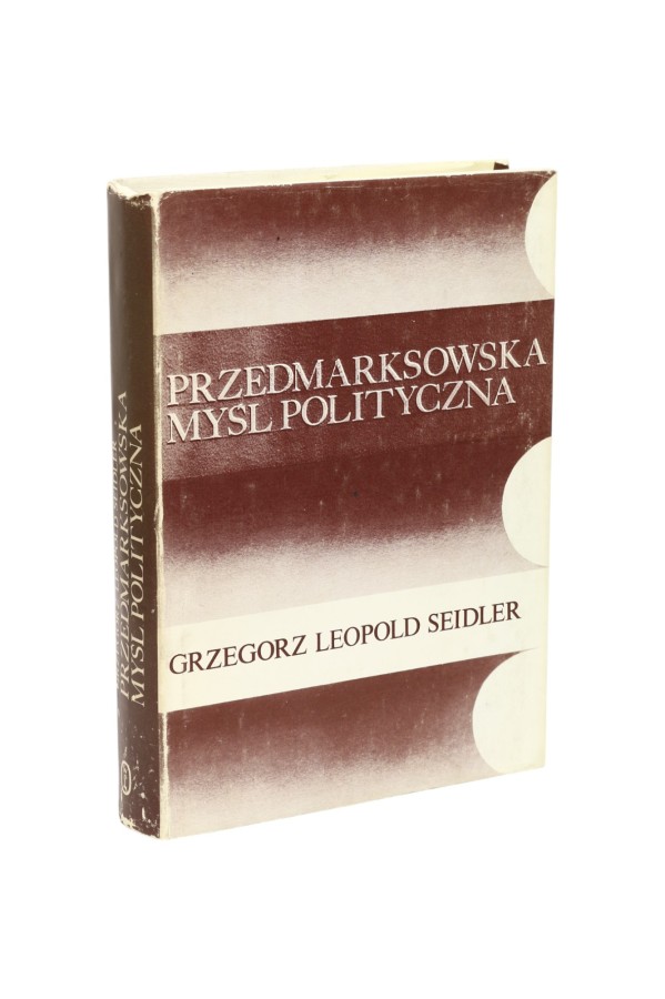 Przedmarksowska myśl polityczna Seidler