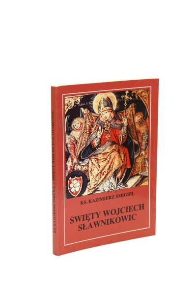 Święty Wojciech Sławnikowic Śmigiel