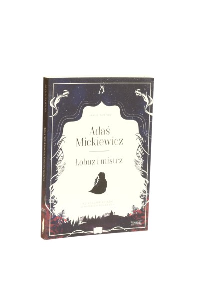 Adaś Mickiewicz Łobuz i mistrz Skworz