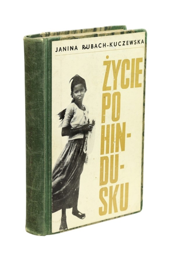 Życie po hindusku Rubach-Kuczewska