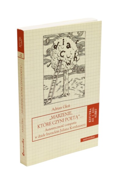 Marzenie, które czyni poetą Gleń