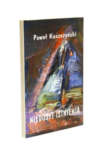 Niedosyt istnienia Kuszczyński