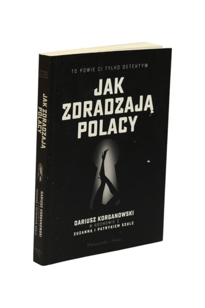 Jak zdradzają Polacy Korganowski
