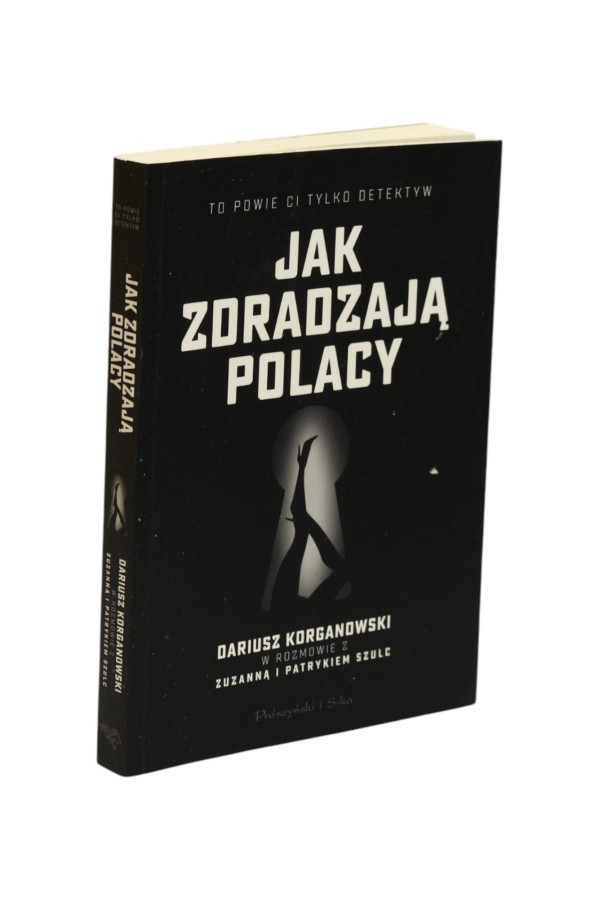 Jak zdradzają Polacy Korganowski