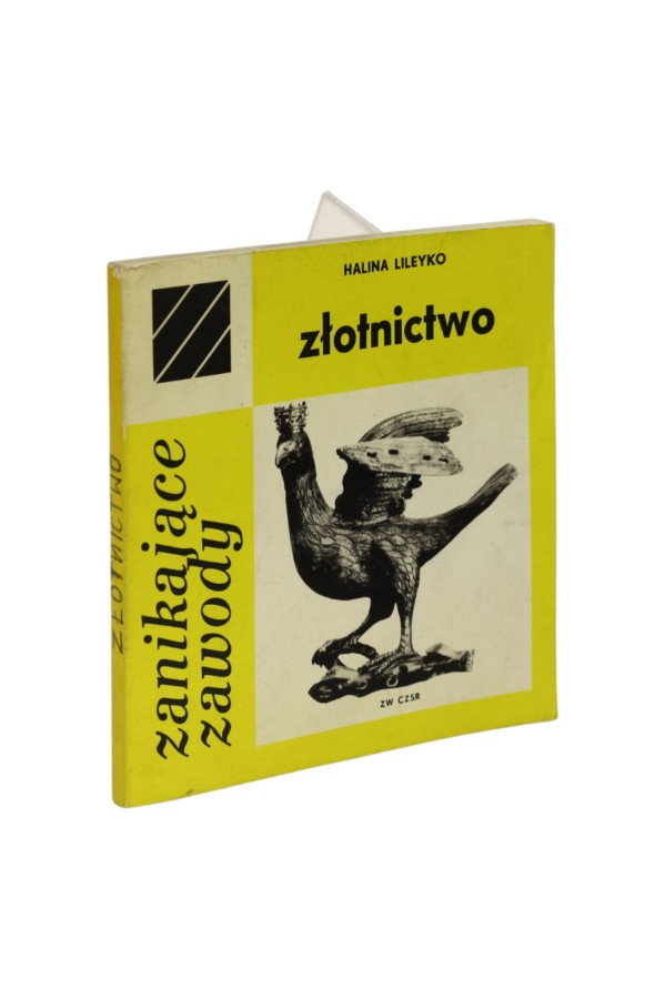 Znikające zawody Złotnictwo Halina Lileyko