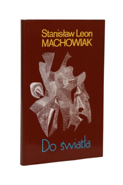 Do światła Machowiak
