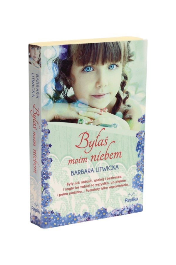 Byłaś moim niebem Litwicka
