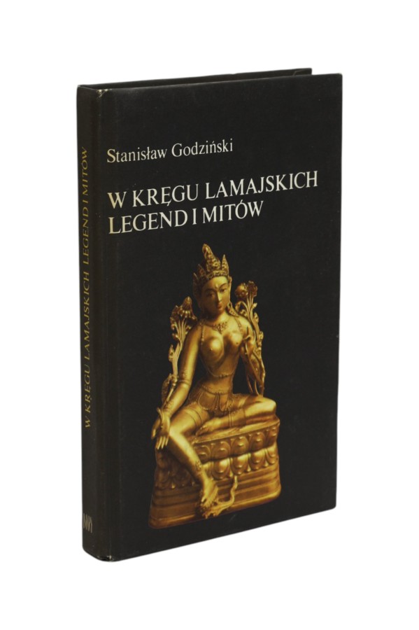 W kręgu Lamajskich legend i mitów Godziński