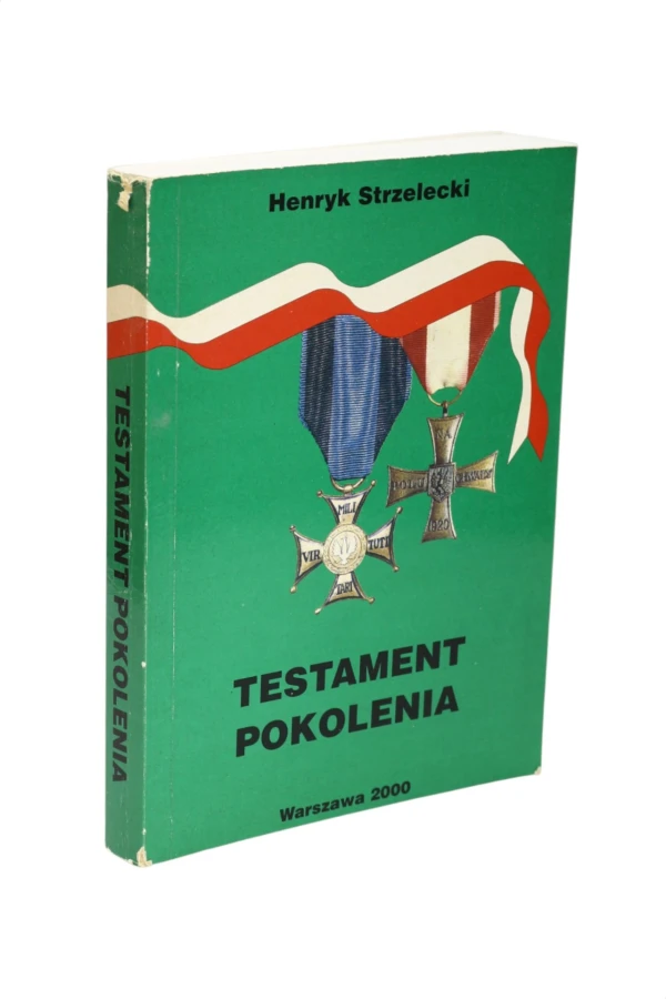 Testament pokolenia Strzelecki