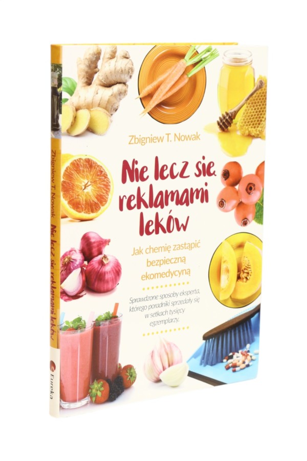 Nie lecz się reklamami leków Nowak