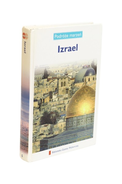 Podróże marzeń Izrael