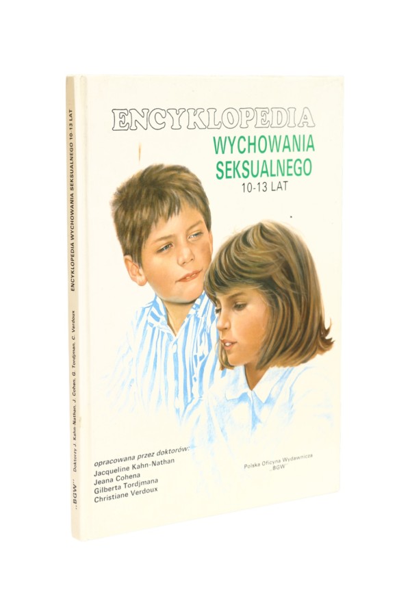 Encyklopedia wychowania seksualnego 10-13 lat Kahn-Nathan
