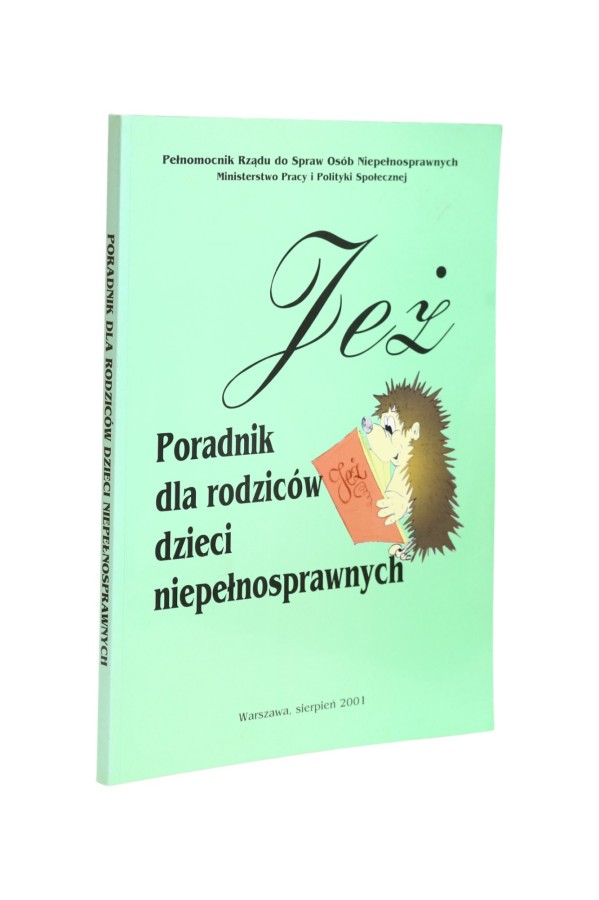 Jeż Poradnik dla rodziców dzieci niepełnosprawnych