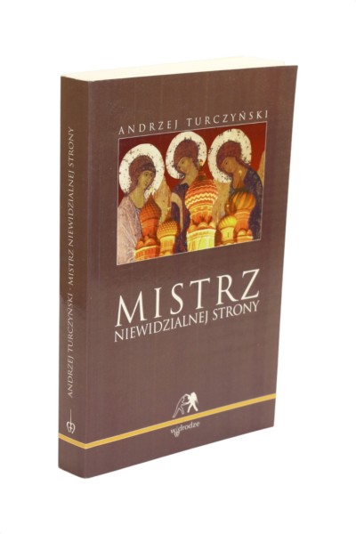 Mistrz niewidzialnej strony Turczyński