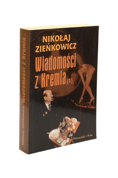 Wiadomości z Kremla część 1 Zieńkowicz