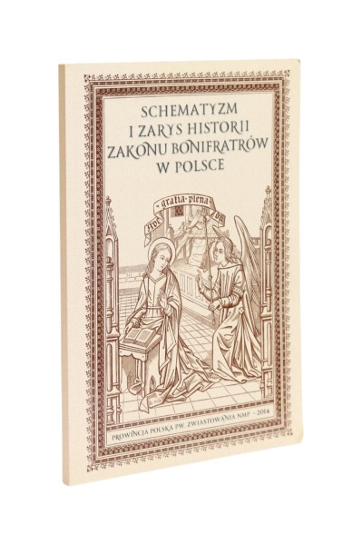 Schematyzm i zarys historii zakonu Bonifratów w Polsce