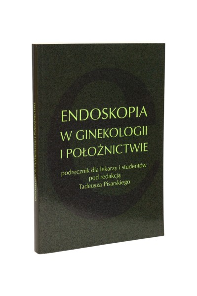 Endoskopia w ginekologii i położnictwie