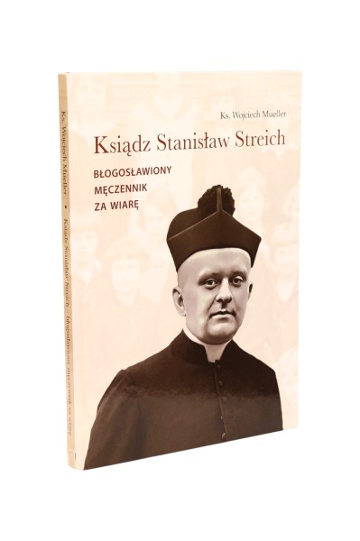 Ksiądz Stanisław Streich Mueller